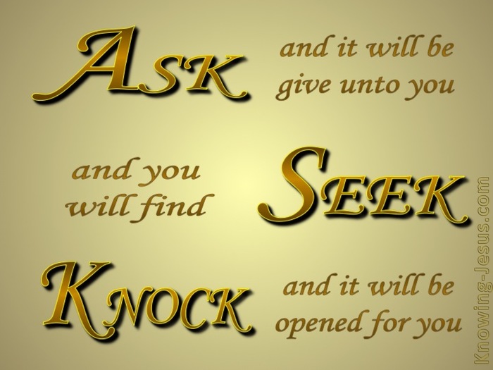Ask. Seek. Knock.   Going Deeper with Christ in the Word